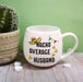 Personalised Nacho Average Husband Mug - Myhappymoments.co.uk