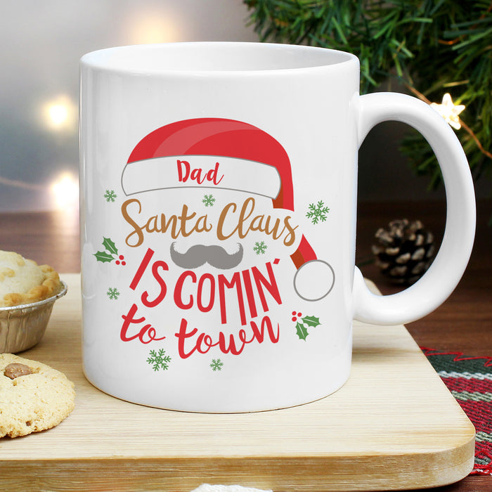 Personalised Santa Claus Is Comin To Town Christmas Mug