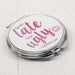 Personalised Better Late Than Ugly Compact Mirror - Myhappymoments.co.uk
