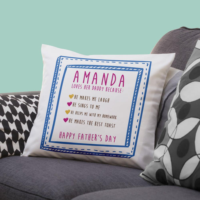Personalised I Love Daddy Because... Cushion Cover