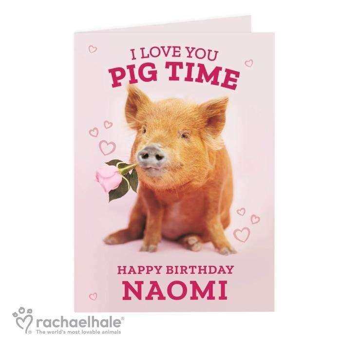 Personalised Rachael Hale 'I Love You Pig Time' Card - Myhappymoments.co.uk