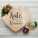Personalised Engraved Will You Be My Valentine Heart Cheese Board