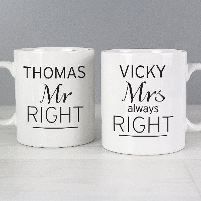 Personalised Mr Right Mrs Always Right Mug Set
