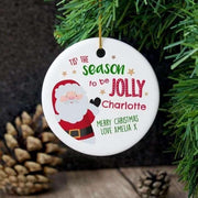 Personalised Tis The Season To Be Jolly Round Ceramic Christmas Decoration - Myhappymoments.co.uk