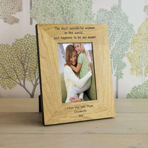 Personalised The Most Wonderful Woman In The World Just Happens To Be My Mum Photo Frame - Myhappymoments.co.uk