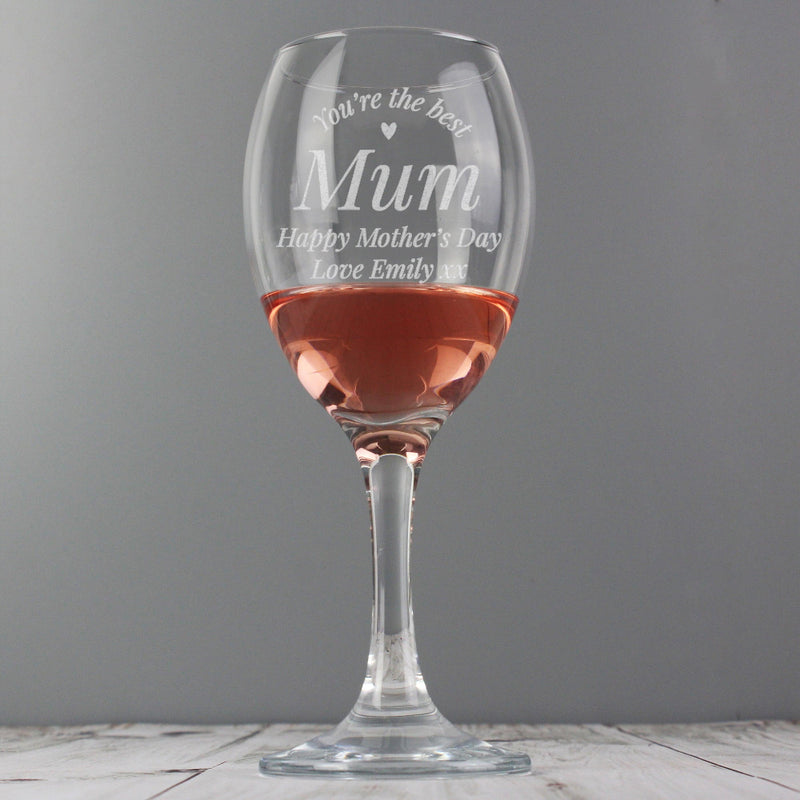 Engraved You Are The Best Wine Glass
