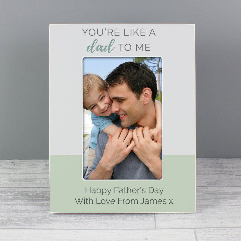 Personalised "You're Like a Dad to Me" 6x4 Wooden Photo Frame