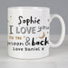 Personalised I Love You To The Moon and Back Mug