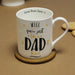 Personalised Just Like A Dad To Me Mug - Myhappymoments.co.uk