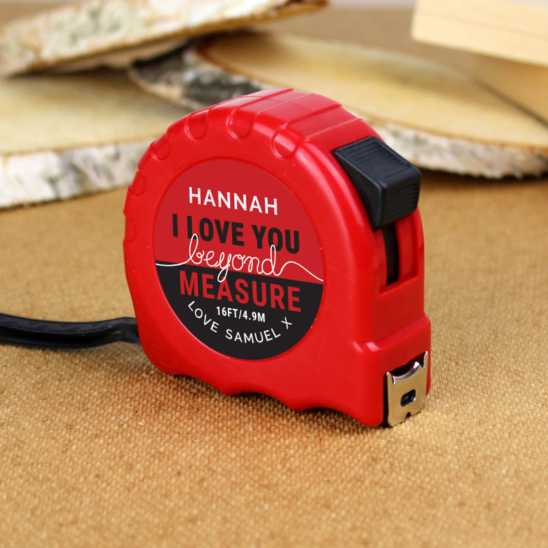 Personalised I Love Beyond Measures Tape Measure