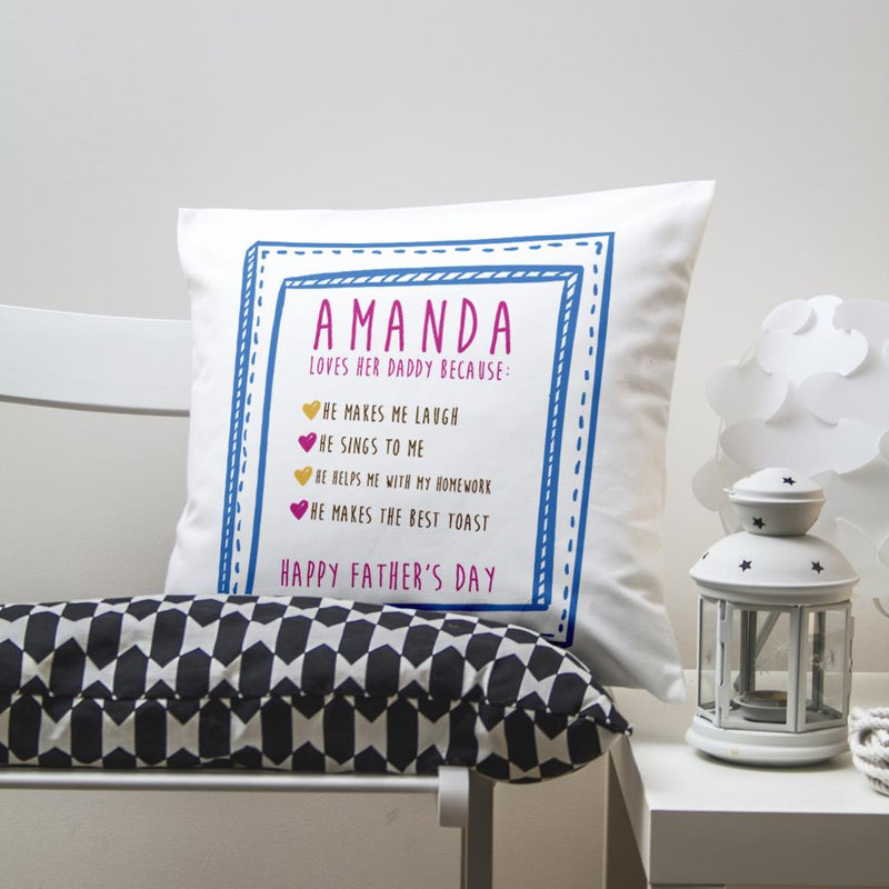 Personalised I Love Daddy Because... Cushion Cover