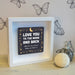 Love You To The Moon And Back Box Frame Wall Art