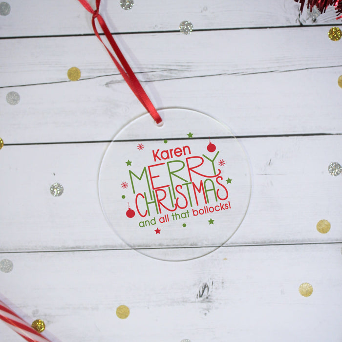 Personalised Merry Christmas And All That Bollocks Tree Decoration - Myhappymoments.co.uk