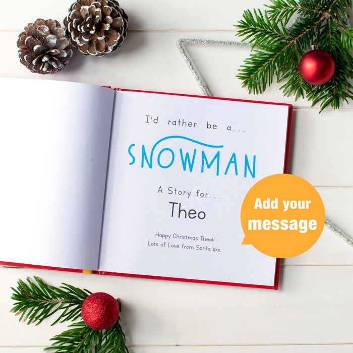 Personalised I’d Rather Be A Snowman Story Book