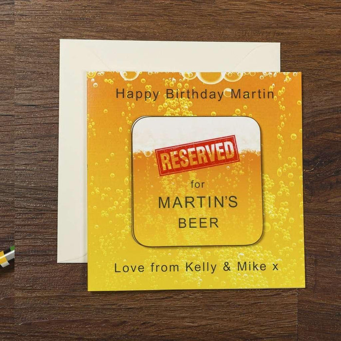 Personalised RESERVED for .... BEER Card With Coaster - Myhappymoments.co.uk