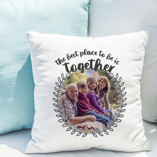 The Best Place To Be Is Together Photo Upload Cushion