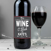 Personalised Wine O'Clock Red Wine Bottle