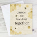 Personalised We Bee-Long Together Card - Myhappymoments.co.uk