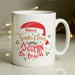 Personalised Santa Claus Is Comin To Town Christmas Mug