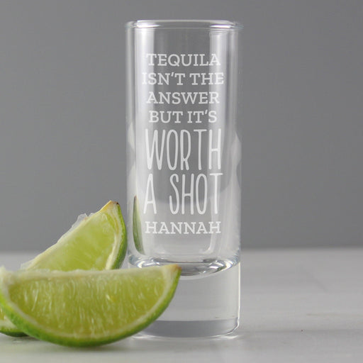 Personalised 'Worth A Shot' Shot Glass
