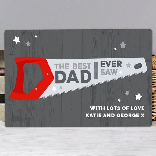Personalised "The Best Dad Ever Saw" Metal Sign - Pukka Gifts