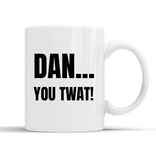 Personalised You Twat Mug - Myhappymoments.co.uk
