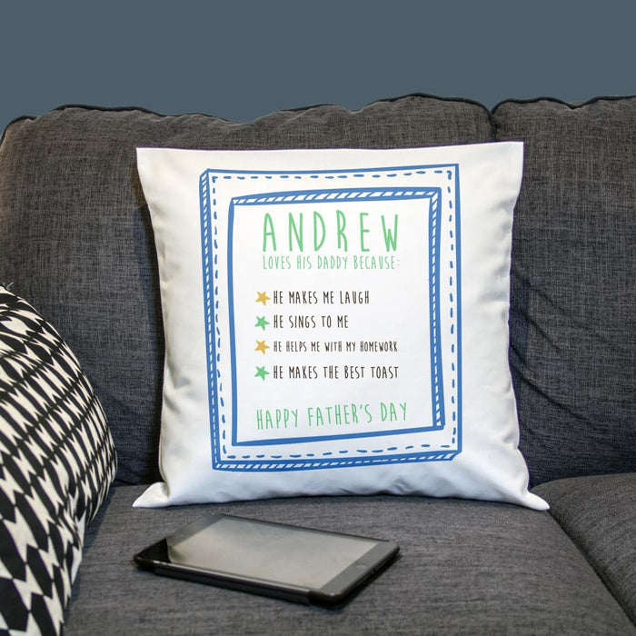 Personalised I Love Daddy Because... Cushion Cover