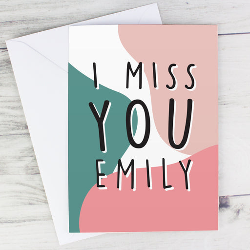 Personalised I Miss You Card
