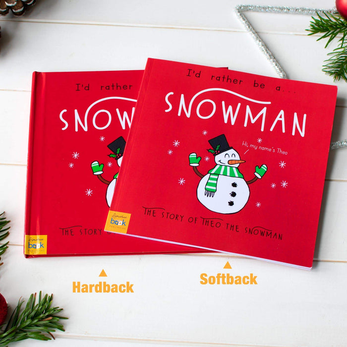 Personalised I’d Rather Be A Snowman Story Book