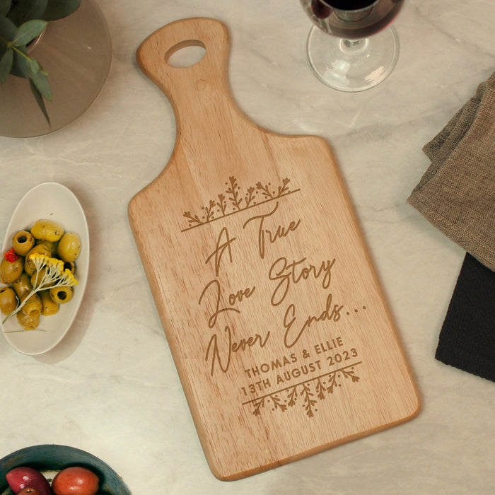 Personalised A True Love Story Never Ends Paddle Chopping Board