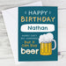 Personalised Happy Birthday Beer Card - Free UK Delivery 