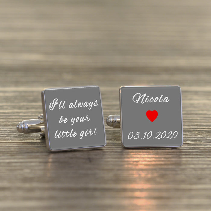 Personalised Ill Always Be Your Little Girl Cufflinks - Father Of The Bride