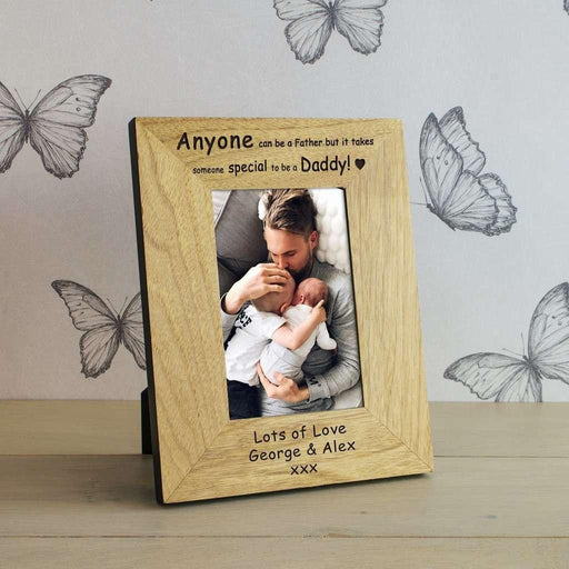 Anyone Can Be A Father But It Takes Someone Special To Be A Daddy Photo Frame - Myhappymoments.co.uk