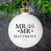 Personalised Mr & Mr Bauble - Myhappymoments.co.uk