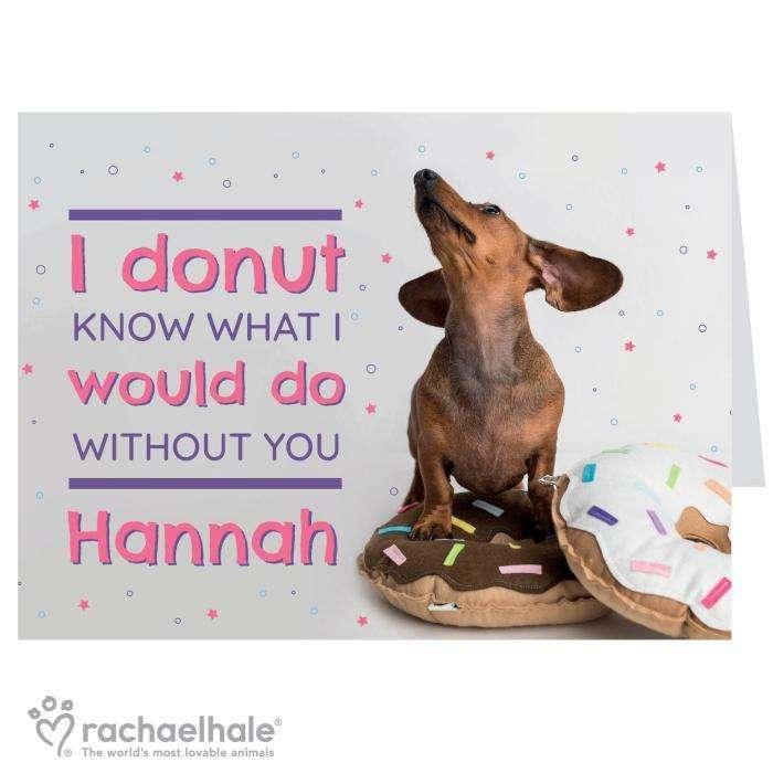 Personalised Rachael Hale 'I Donut Know' Card - Myhappymoments.co.uk