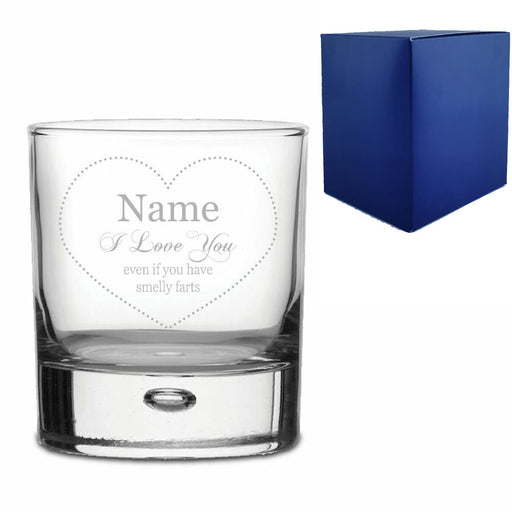 Engraved Whisky Tumbler with I love you Even with Smelly Farts Design Image 1