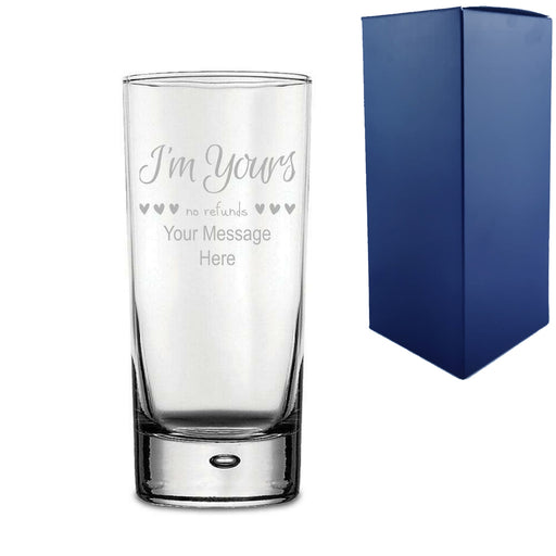 Engraved Cocktail Hiball Glass with I'm Yours, no refunds Design Image 1