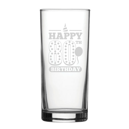 Happy 80th Birthday - Engraved Novelty Hiball Glass Image 1