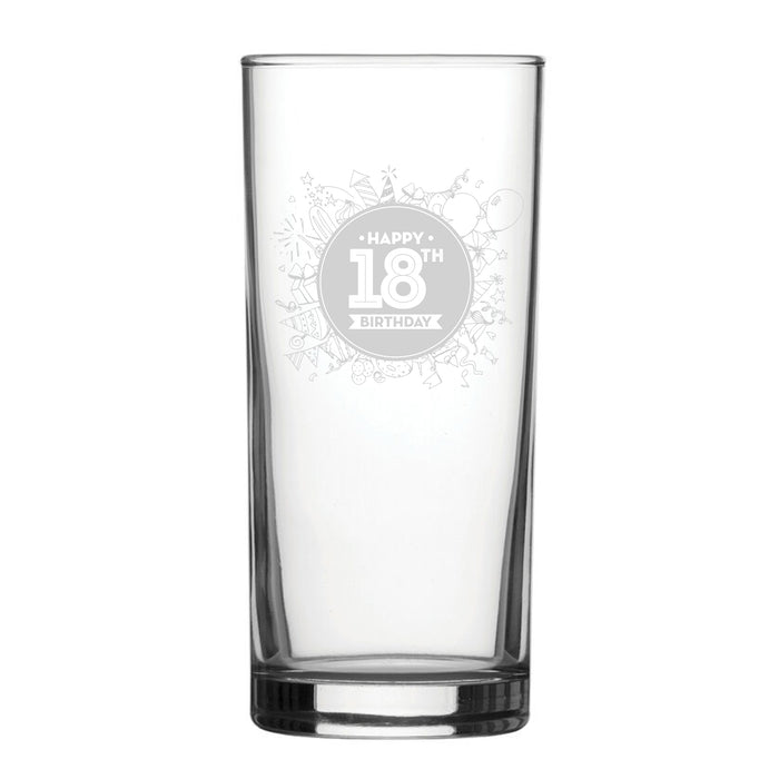 Happy 18th Birthday Round Design - Engraved Novelty Hiball Glass Image 1