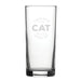 I Work Hard So My Cat Can Have A Better Life - Engraved Novelty Hiball Glass Image 1