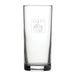 Leave Me Alone I'm Only Talking To My Dog Today - Engraved Novelty Hiball Glass Image 2