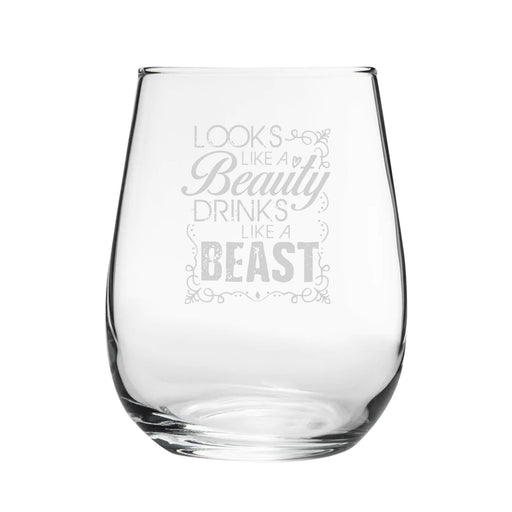 Looks Like A Beauty, Drinks Like A Beast - Engraved Novelty Stemless Wine Gin Tumbler Image 1
