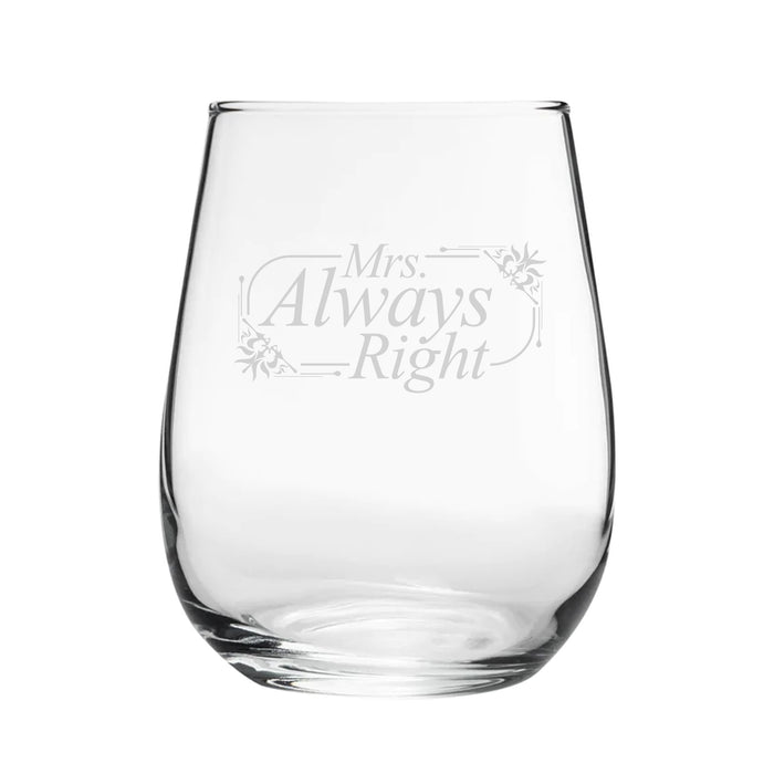 Mrs Always Right - Engraved Novelty Stemless Wine Gin Tumbler Image 2
