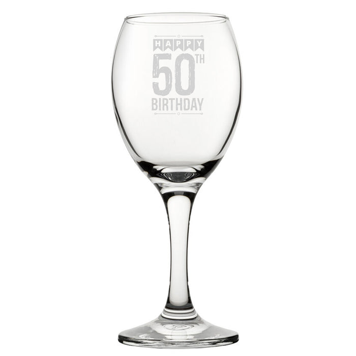 Happy 50th Birthday - Engraved Novelty Wine Glass Image 1
