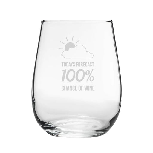 100% Chance Of Wine - Engraved Novelty Stemless Wine Tumbler Image 1