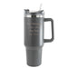 Engraved Extra Large Grey Travel Cup 40oz/1135ml, Any Message Image 2