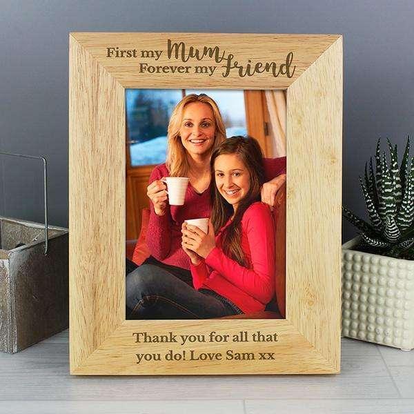 Personalised First My Mum Forever My Friend 5x7 Wooden Photo Frame - Myhappymoments.co.uk