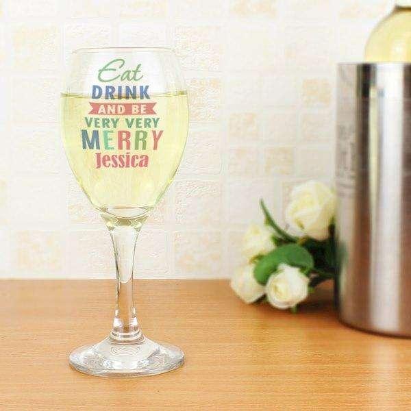Personalised Eat Drink & Be Merry Wine Glass - Myhappymoments.co.uk