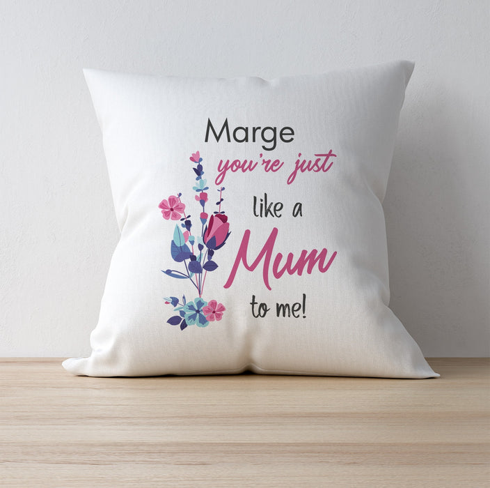 Personalised You're Just Like A Mum To Me Cushion & Insert - Myhappymoments.co.uk