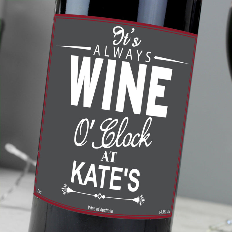 Personalised Wine O'Clock Red Wine Bottle
